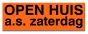 Sticker ultra removable OPEN HUIS zaterdag a.s. (oranje)