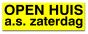Sticker ultra removable OPEN HUIS zaterdag a.s. (geel)