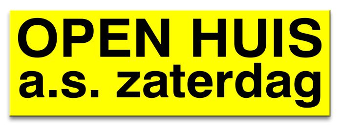 Sticker ultra removable OPEN HUIS zaterdag a.s. (geel)